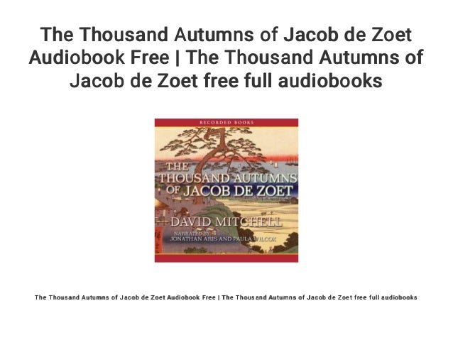the thousand autumns of jacob de zoet audiobook